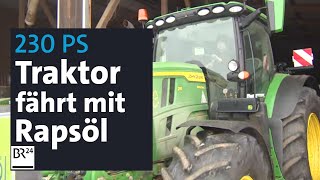 quotWie wenn ich einen Diesel fahren würdequot Landwirt testet neuen RapsölTraktor  Abendschau  BR24 [upl. by Dorrej]