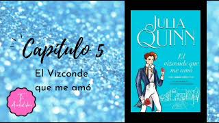 Audiolibro BRIDGERTON 2  El Vizconde que me Amó  LA LUJURIA DE ANTHONY  Capítulo 5  Voz Real [upl. by Yaner]