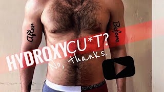 Hydroxycut Review My Weight Loss Journey Before and After [upl. by Secnarfyram]