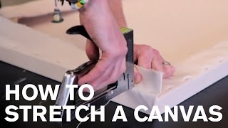 How To Stretch a Canvas [upl. by Adlee197]