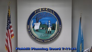 Fishkill Planning Board 7 11 24 [upl. by Maryann960]