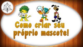 Aula 1  Como criar seu Mascote [upl. by Fiden]