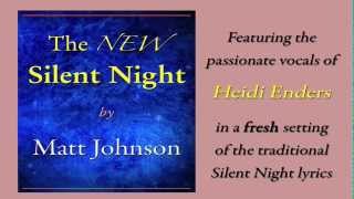 The NEW Silent Night • MattJohnsonMusicx [upl. by Noellyn]