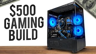 500 Gaming PC Build Plays Every Game [upl. by Gnivri]