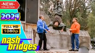 🅷🅾🆃 Nash Bridges 2024 🔫💥 Ripcord 💥🔫 TV Full Series 1080p [upl. by Charpentier]