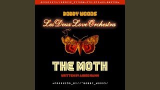 The Moth Remastered [upl. by Ronica]