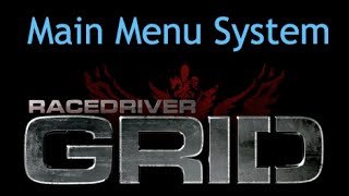 GRID  Main Menu System [upl. by Aneeled]