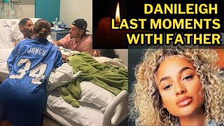 💔Singer DaniLeigh Shares Heartbreaking Last Moments With Her Father Before He Died [upl. by Isiah55]