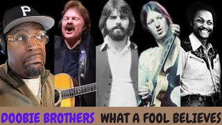 DOOBIE BROTHERSWHAT A FOOL BELIEVESREACTION [upl. by Coleman]