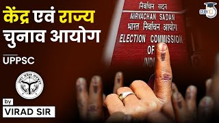 Election Commission  केंद्र एवं राज्य चुनाव आयोग  UPPSC  By Virad Sir [upl. by Lucius]