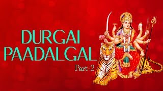 Popular Durga Amman Songs  Mangala Roopini  Amman Tamil Songs  Tamil Bhakti Songs [upl. by Eislrahc439]