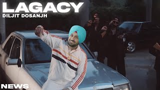 Legacy Song  Diljit Dosanjh  Punjabi  New Song  Diljit Dosanjh New Song 2024 [upl. by Yenterb]