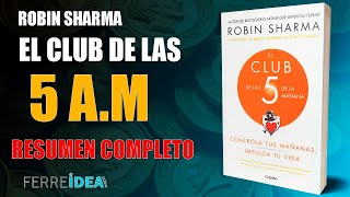 El Club de las 5 de la Mañana 5AM  Robin Sharma  Resumen del Libro [upl. by Winou400]