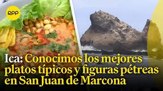 Conocimos los platos típicos y observamos las figuras pétreas de San Juan de Marcona en Ica [upl. by Delcine]