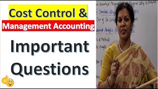 Cost control amp Management Accounting  Important Questions [upl. by Rondon]