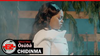 Chidinma  Òsùbà Official Video [upl. by Hairam45]