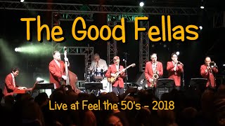 Good Fellas at Feel The 50s 2018 [upl. by Meek]