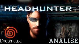 HeadHunter Dreamcast Análise [upl. by Adlei449]