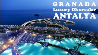 Hotel Granada Luxury Okurcalar 5star Antalya Turkey [upl. by Giustina]