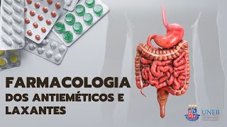 Farmacologia dos Antieméticos e Laxantes  Farmacologia do TGI [upl. by Elicul]