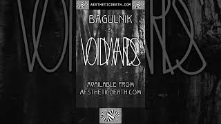 Voidwards  Bagulnik [upl. by Ehcar]