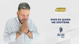 A solas con Dios con William Arana l Dios es quien me sostiene l 27 de Septiembre 2023 [upl. by Checani]