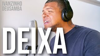 Deixa Cover  PAGODE GOSPEL [upl. by Shela]