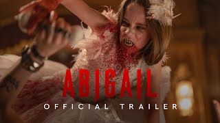 Abigail  Official Trailer 2 [upl. by Alimaj]