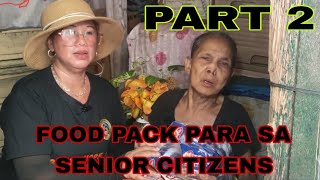 FOOD PACK PARA SA SENIOR CITIZENS PART 2 [upl. by Burtie213]