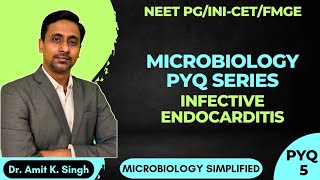 NEET PGINICETFMGE Microbiology PYQ Series  PYQ 5 Infective EndocarditisViridans Streptococci [upl. by Ynnor885]