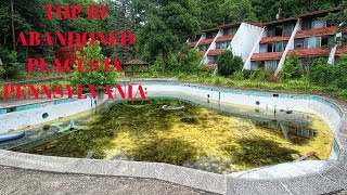 TOP 10 ABANDONED PLACES IN PENNSYLVANIA [upl. by Dominica]