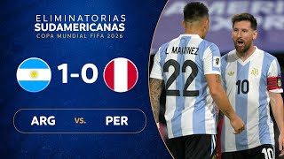 ARGENTINA vs PERÚ 10  RESUMEN  ELIMINATORIAS SUDAMERICANAS  FECHA 12 [upl. by Goldarina]