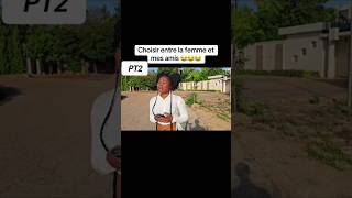 choisir entre la Femme et mes amis 😂😅😱 tiktok humour [upl. by Eirrot]