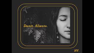 Danit  Aliento Full Album [upl. by Martine]