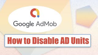 How to Enable and Disable Ad units in Google AdMob [upl. by Rumpf970]