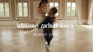 Piotr Rubik i Magda Bereda  Arbuzowy Zachód Słońca🤍pierwszy taniec 🤍First Dance Choreography [upl. by Tolman261]