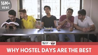 FilterCopy  Why Hostel Days Are The Best  Ft Gagan Arora Rohan Shah and Viraj Ghelani [upl. by Ydarg523]