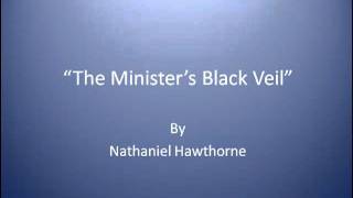 quotThe Ministers Black Veilquot Part 2 of 3 Audio [upl. by Hathaway620]