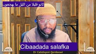 Cibaadada Salafka [upl. by Idolla]