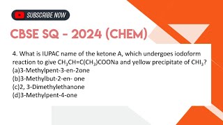 CBSE SQ2024  What is IUPAC name of the ketone A which undergoes iodoform reaction to give CHI3 [upl. by Vine872]