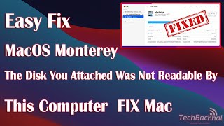 macOS Monterey The disk You Attached Was Not Readable By This Computer  How To Fix [upl. by Mandal]