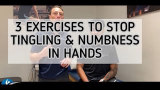 3 EXERCISES TO STOP TINGLING amp NUMBNESS IN HANDS [upl. by Daisey]