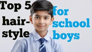 Top 5 trending school hairstyle for boys [upl. by Llerred]