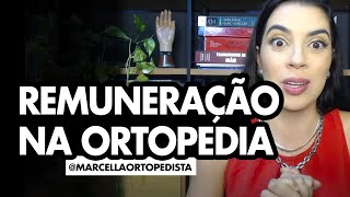 REMUNERAÇÃO NA ORTOPEDIA [upl. by Faruq]