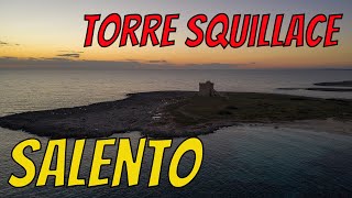 Torre Squillace  SALENTO  Italia qui Lucio Battisti scrisse due dei suoi più grandi successi [upl. by Alraep]