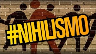 ¿Ser nihilista es creer en nada  Nihilismo [upl. by Daryl220]