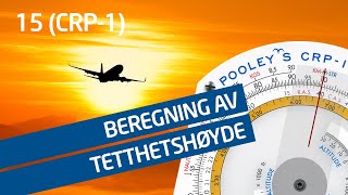 15 CRP1 Beregning av tetthetshøyde density altitude [upl. by Coralie]