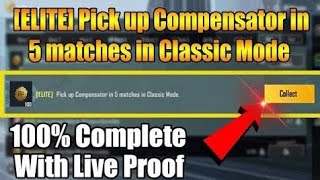 ELITE Pick Up Compensator In 5 Matches In Classic Mode [upl. by Darton]