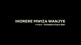 Ihorere Mwiza Wanjye  Orchestre Inono Covered by Salva amp Jules [upl. by Nnaid101]