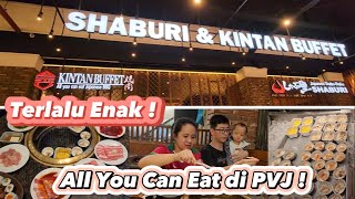 All You Can Eat yang Terlalu Enak  Kintan Buffet PVJ [upl. by Juno479]